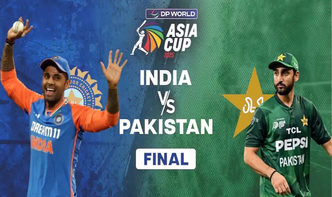 Asia Cup Final, Ind Vs Pak : આજે રાત્રે ફરીથી ખરાખરી અને વર્ચસ્વની લડાઇ !