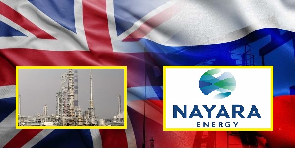 બ્રિટને ભારતીય કંપની Nayara Energy પર પ્રતિબંધ લાદ્યો: રશિયન તેલ વેપાર પર વિવાદ