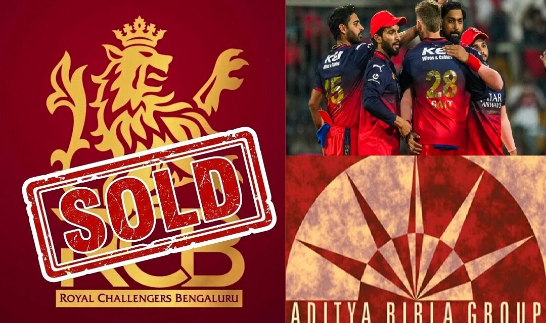 IPL : રોયલ ચેલેન્જર્સ બેંગલુરુ વેચાઇ, જાણો કેટલામાં સોદો થયો ?